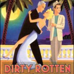 Dirty Rotten Scoundrels Logo Dirty Rotten Scoundrels Logo