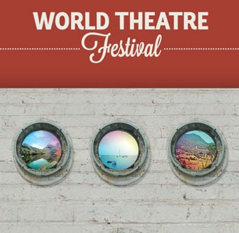 World Theatre Festival 2013