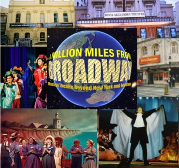 A Million Miles From Broadway by Mel Atkey
