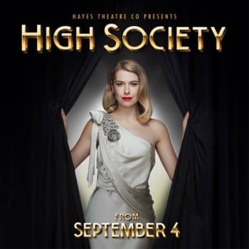 High Society is coming to the Hayes!