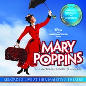 Mary Poppins - Recorded Live At Her Majesty's Theatre