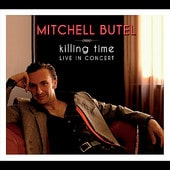 Killing Time - Live In Concert - Mitchell Butel