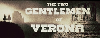 The Two Gentlemen of Verona - Queensland Shakespeare Ensemble