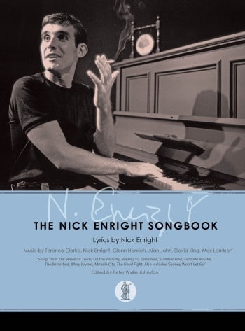 The Nick Enright Songbook is now available.