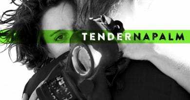 Tender Napalm