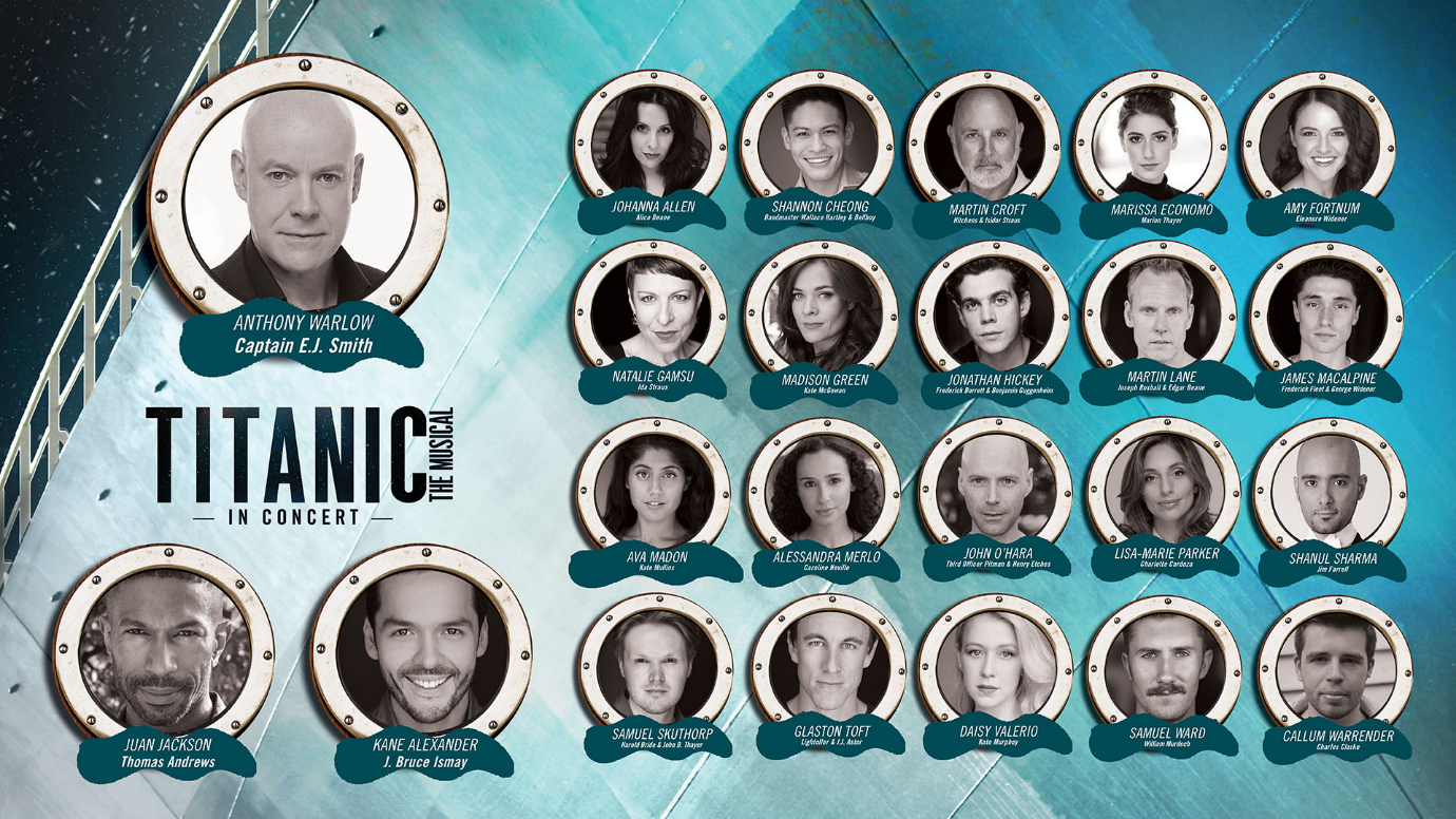 TITANIC THE MUSICAL: IN CONCERT full cast announced! | News