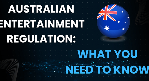 Australian Entertainment Regulation: What You Need to Know