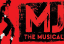 MJ The Michael Jackson Musical Must Close Next Week!